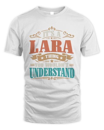 It’s a Name Thing Personalized Retro T-Shirt LARA M1-47 / Unisex Standard T-Shirt / white