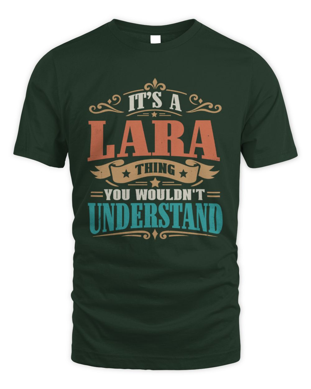 It’s a Name Thing Personalized Retro T-Shirt LARA M1-47 / Unisex Standard T-Shirt / forest green