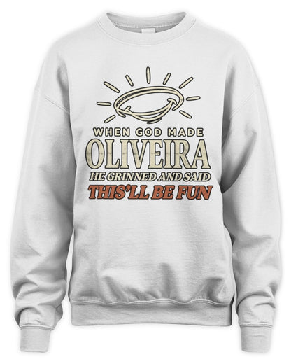 When God Made Your Name Funny Western T-Shirt T-Shirt OLIVEIRA M1-S82 / Unisex Sweatshirt / white