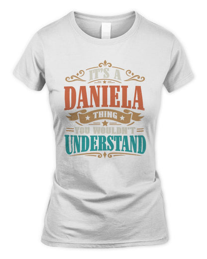 It’s a Name Thing Personalized Retro T-Shirt DANIELA M1-47 / Women's Standard T-Shirt / white