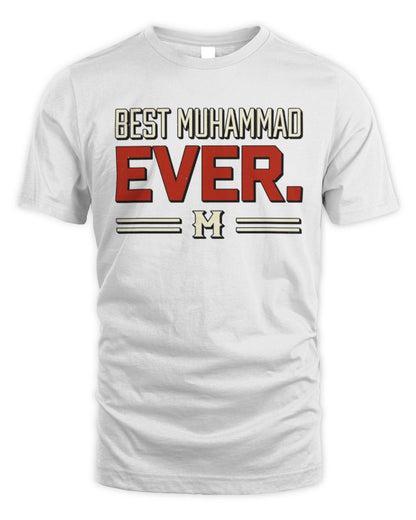 Best Your Name Ever Cool Shirt MUHAMMAD M1-58 / Unisex Standard T-Shirt / white