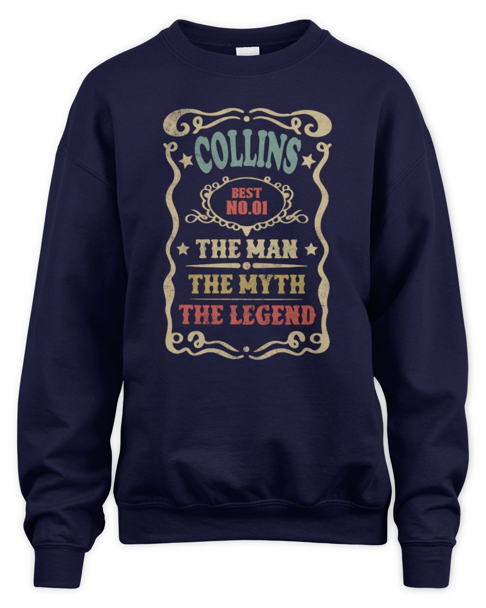 The Man The Myth The Legend Vintage Gold Wine Shirt COLLINS M1-52 / Unisex Sweatshirt / navy
