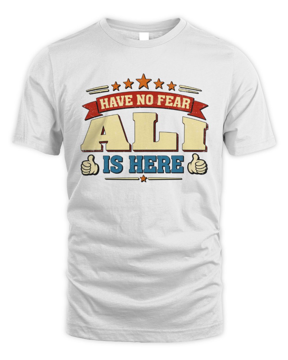 Have No Fear Your Name Is Here Cool Graphic T-Shirt ALI M1-71 / Unisex Standard T-Shirt / white