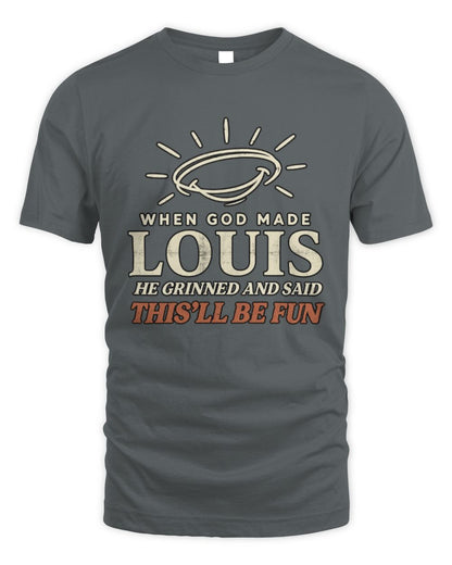 When God Made Your Name Funny Western T-Shirt T-Shirt LOUIS M1-S82 / Unisex Standard T-Shirt / charcoal
