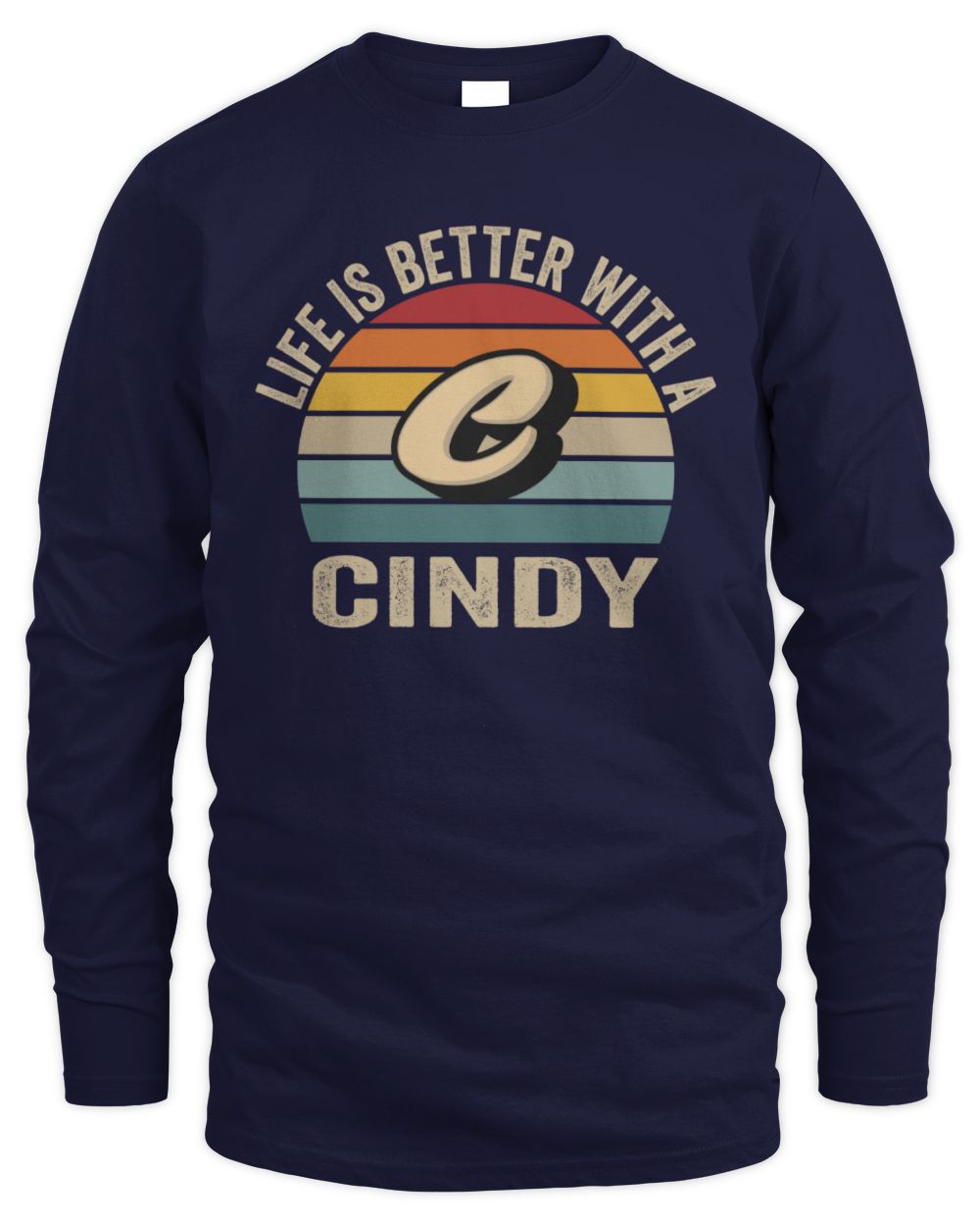Life Is Better with Name Vintage Sun Shirt CINDY M1-50 / Men's Long Sleeved T-Shirt / navy