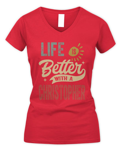 Life Is Better With a Name Personalized Retro T-Shirt CHRISTOPHER-48 / Women's V-Neck T-Shirt / red