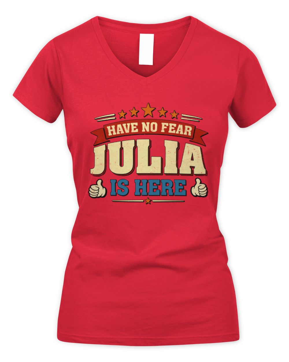 Have No Fear Your Name Is Here Cool Graphic T-Shirt JULIA M1-71 / Women's V-Neck T-Shirt / red