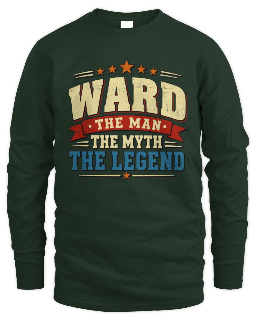 The Man The Myth The Legend Ribbon Vintage T-Shirt WARD M1-56 / Men's Long Sleeved T-Shirt / forest green