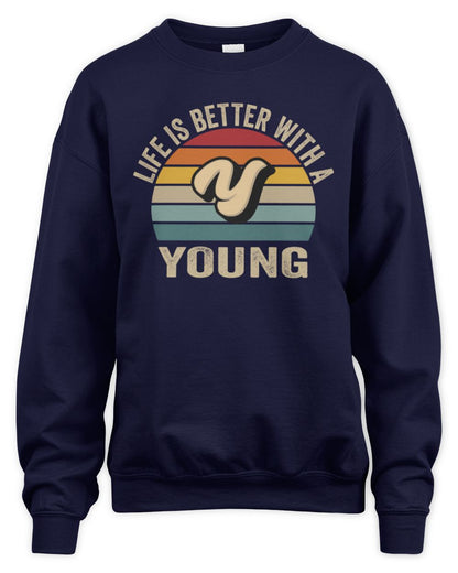 Life Is Better with Name Vintage Sun Shirt YOUNG M1-50 / Unisex Sweatshirt / navy