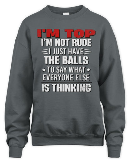 I'm Name I'm Not Rude I Just Have The Balls Funny T-Shirt TOP M1-46 / Unisex Sweatshirt / charcoal