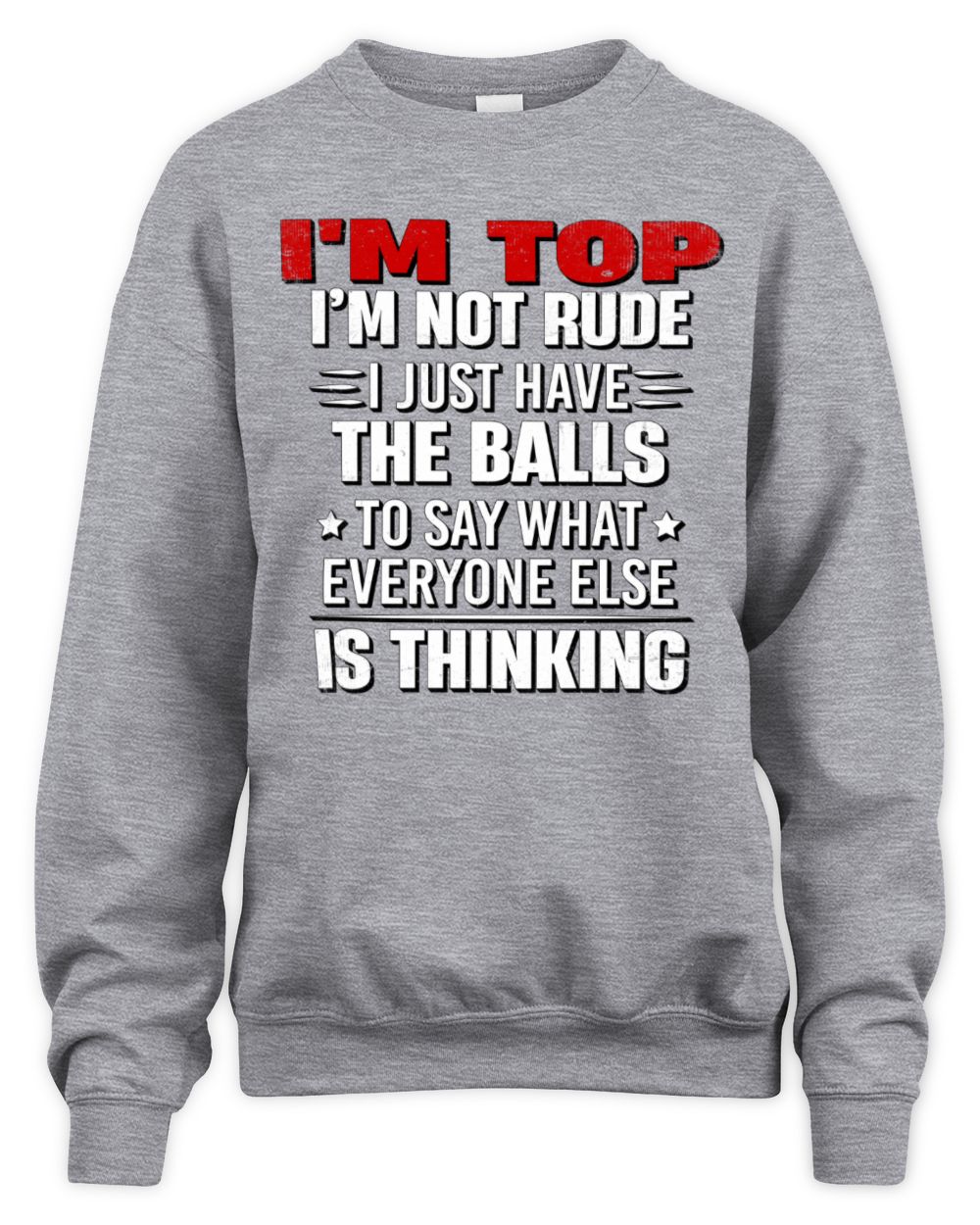 I'm Name I'm Not Rude I Just Have The Balls Funny T-Shirt TOP M1-46 / Unisex Sweatshirt / sport grey