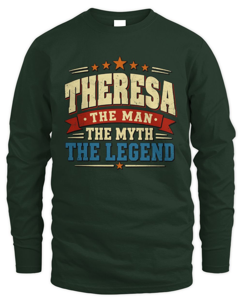The Man The Myth The Legend Ribbon Vintage T-Shirt THERESA M1-56 / Men's Long Sleeved T-Shirt / forest green