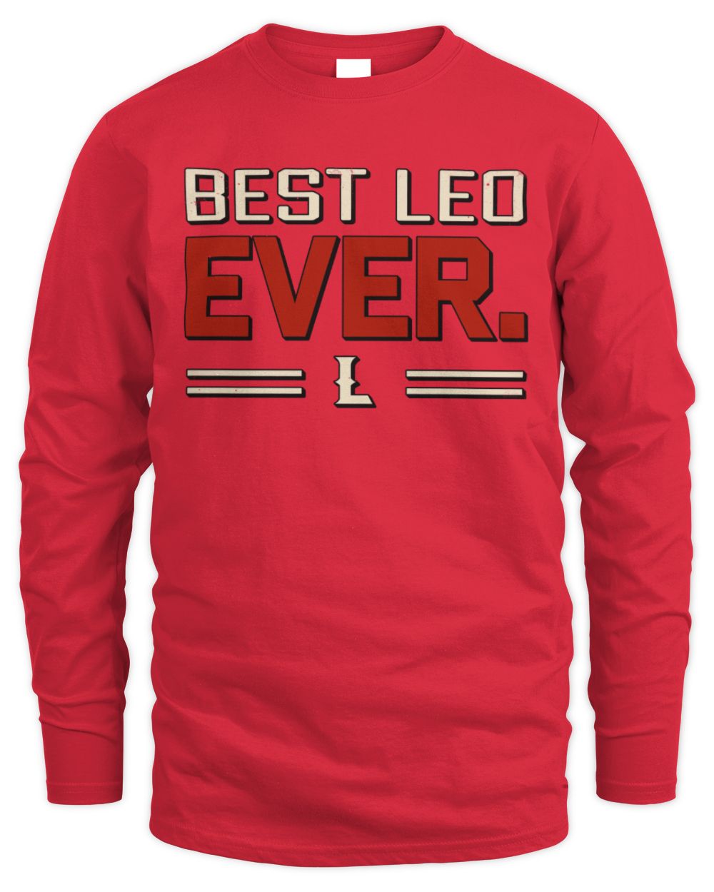 Best Your Name Ever Cool Shirt LEO M1-58 / Men's Long Sleeved T-Shirt / red