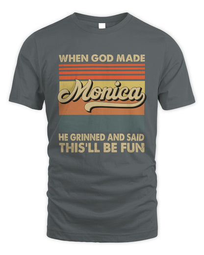 When God Made Your Name He Grinned Vintage T-Shirt MONICA M1-55 / Unisex Standard T-Shirt / charcoal