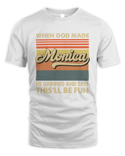 When God Made Your Name He Grinned Vintage T-Shirt MONICA M1-55 / Unisex Standard T-Shirt / white