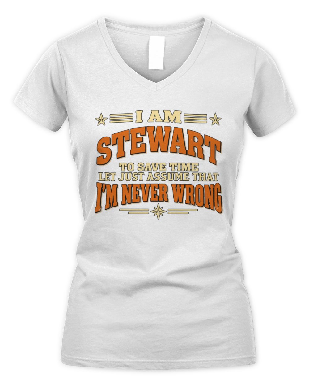 I'm Name Let's Just Assume I'm Never Wrong Retro Shirt STEWART M1-64 / Women's V-Neck T-Shirt / white