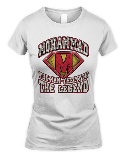 The Man The Myth The Legend Superman Graphic T-Shirt MOHAMMAD M1-74 / Women's Standard T-Shirt / white