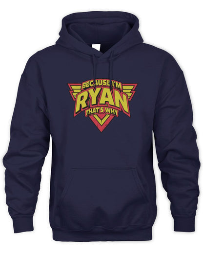 Because I'm Name That's Why Red and Yellow Logo Graphic T-Shirt RYAN M1-75 / Unisex Hoodie / navy