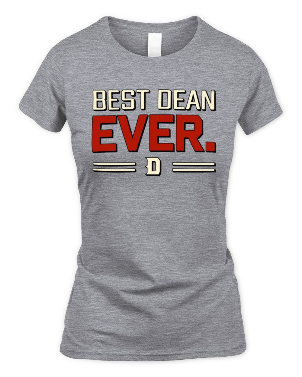 Best Your Name Ever Cool Shirt DEAN M1-58 / Women's Standard T-Shirt / sport grey