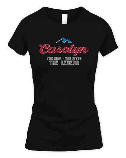 The Man The Myth The Legend Coors Light Beer T-Shirt CAROLYN M1-S84 / Women's Standard T-Shirt / black