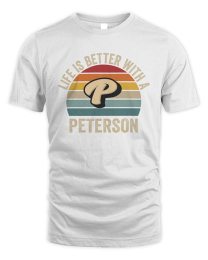 Life Is Better with Name Vintage Sun Shirt PETERSON M1-50 / Unisex Standard T-Shirt / white