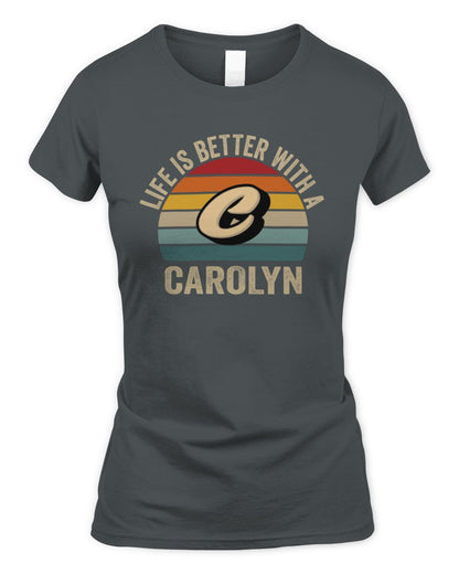 Life Is Better with Name Vintage Sun Shirt CAROLYN M1-50 / Women's Standard T-Shirt / charcoal