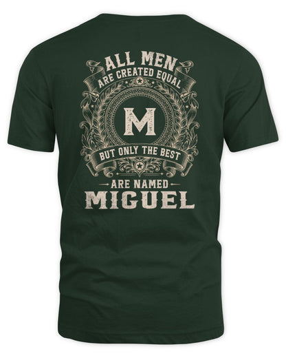 All Men Are Created Equal Cool Logo Shirt MIGUEL M1-60 / Unisex Standard T-Shirt / forest green
