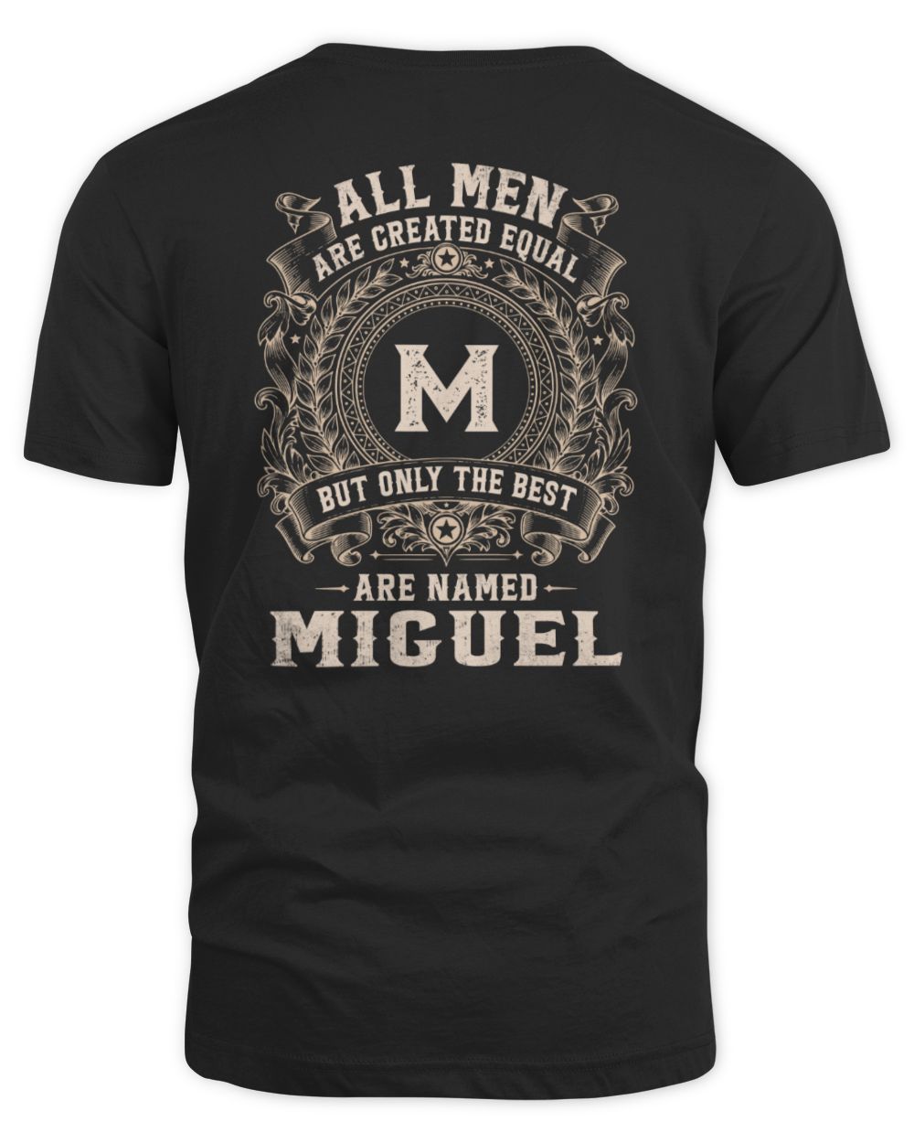 All Men Are Created Equal Cool Logo Shirt MIGUEL M1-60 / Unisex Standard T-Shirt / black