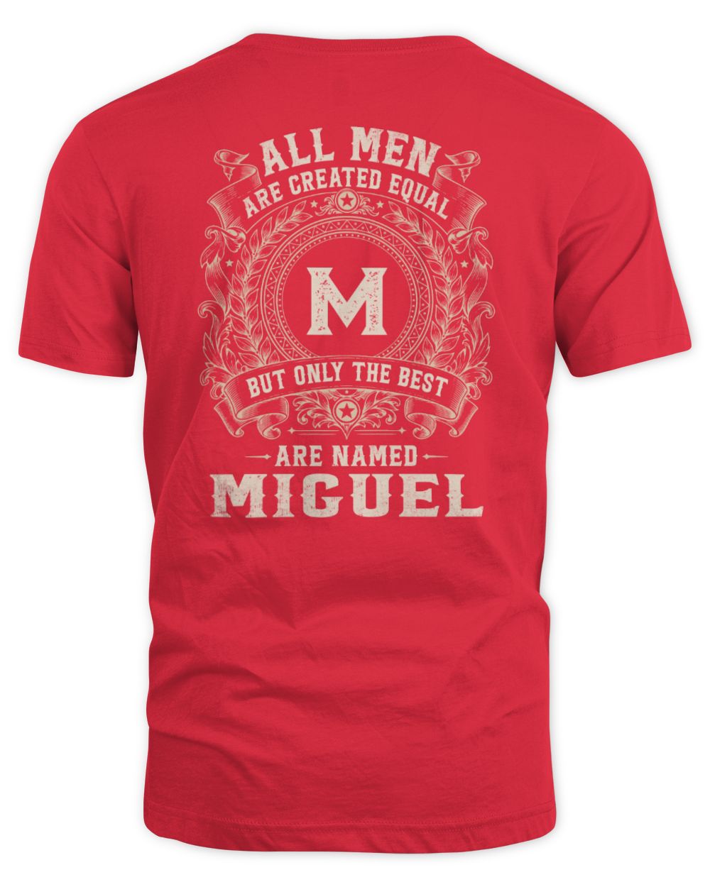 All Men Are Created Equal Cool Logo Shirt MIGUEL M1-60 / Unisex Standard T-Shirt / red