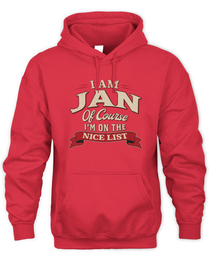 I'm Name Of Course I'm On The Nice List Funny Christmas Shirt JAN M1-68 / Unisex Hoodie / red