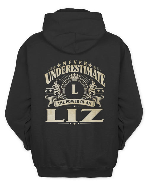 Never Underestimate Your Name Luxury Logo Shirt LIZ M1-63 / Unisex Hoodie / black
