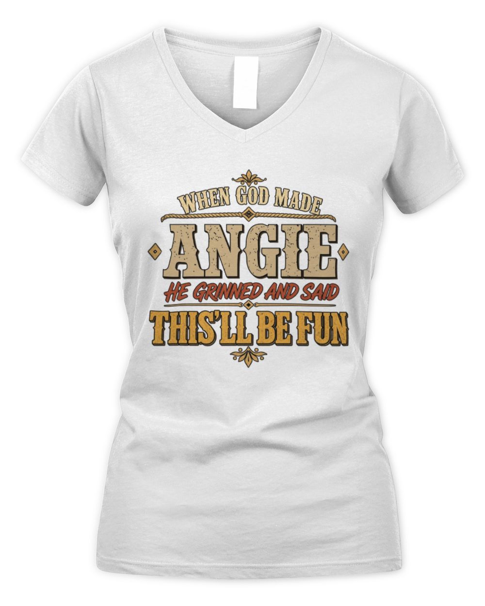 When God Made Your Name Funny Western T-Shirt ANGIE M1-81 / Women's V-Neck T-Shirt / white