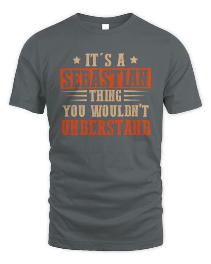 It's a Name Thing Personalized Funny Shirt SEBASTIAN M1-51 / Unisex Standard T-Shirt / charcoal