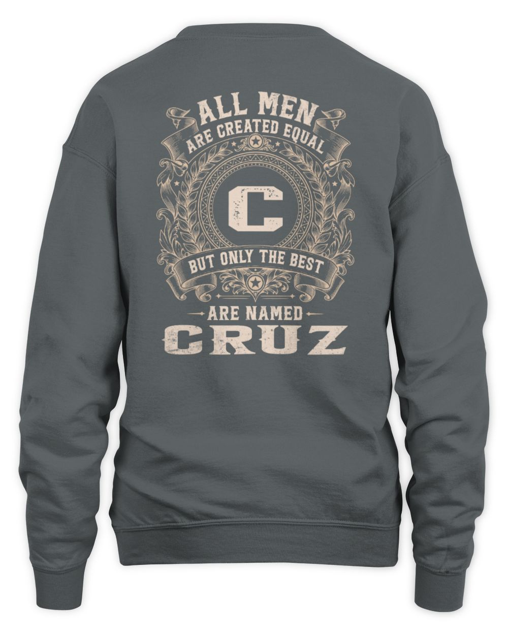 All Men Are Created Equal Cool Logo Shirt CRUZ M1-60 / Unisex Sweatshirt / charcoal