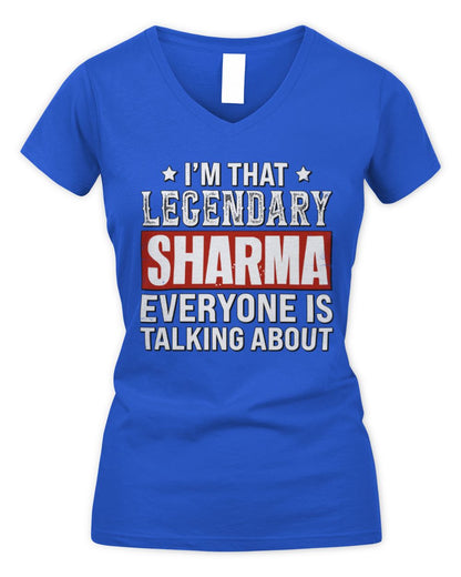 I'm That Legendary Name Everyone Is Talking About Funny Graphic T-Shirt SHARMA M1-73 / Women's V-Neck T-Shirt / royal