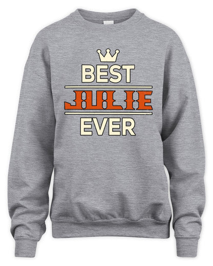Best Your Name With Crown Shirt JULIE M1-59 / Unisex Sweatshirt / sport grey