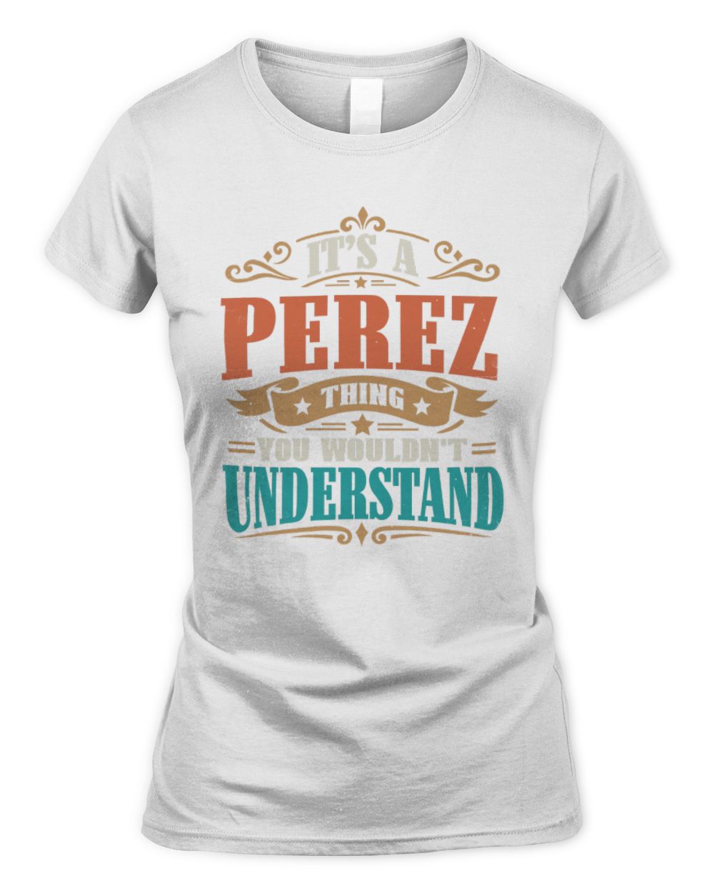 It’s a Name Thing Personalized Retro T-Shirt PEREZ M1-47 / Women's Standard T-Shirt / white