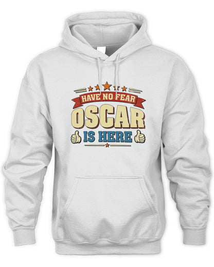 Have No Fear Your Name Is Here Cool Graphic T-Shirt OSCAR M1-71 / Unisex Hoodie / white