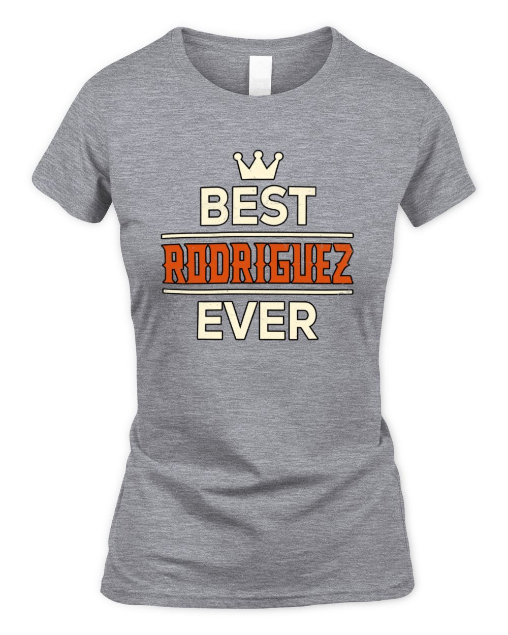 Best Your Name With Crown Shirt RODRIGUEZ M1-59 / Women's Standard T-Shirt / sport grey