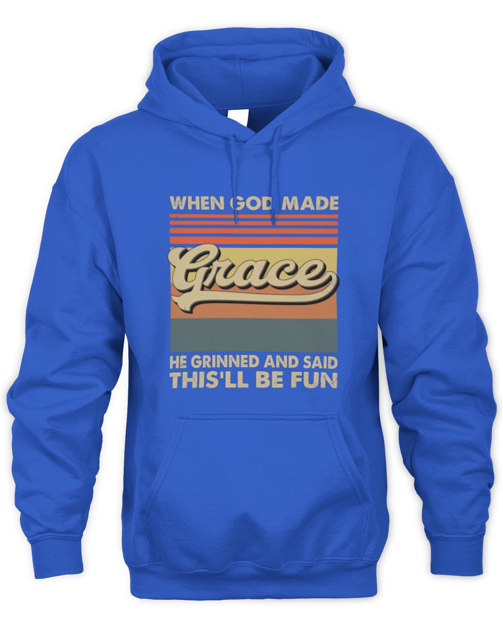 When God Made Your Name He Grinned Vintage T-Shirt GRACE M1-55 / Unisex Hoodie / royal