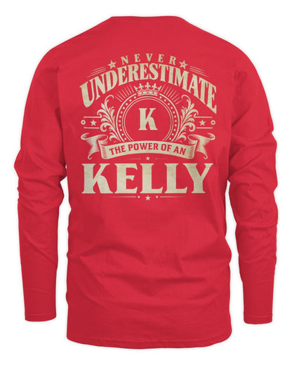 Never Underestimate Your Name Luxury Logo Shirt KELLY M1-63 / Men's Long Sleeved T-Shirt / red