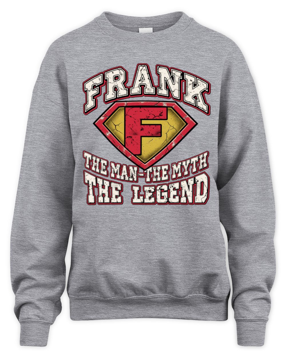 The Man The Myth The Legend Superman Graphic T-Shirt FRANK M1-74 / Unisex Sweatshirt / sport grey