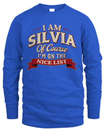 I'm Name Of Course I'm On The Nice List Funny Christmas Shirt SILVIA M1-68 / Men's Long Sleeved T-Shirt / royal