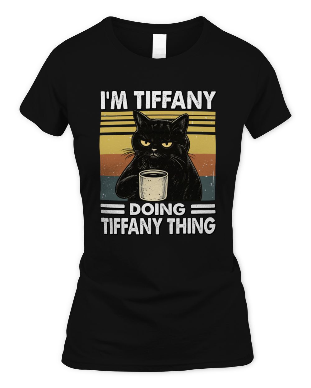 I'm Name Doing Name Thing Grumpy Black Cat Shirt TIFFANY M1-79 / Women's Standard T-Shirt / black