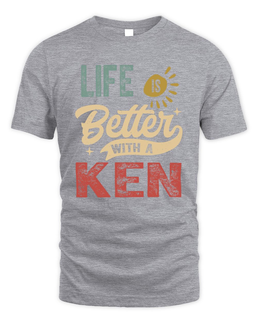 Life Is Better With a Name Personalized Retro T-Shirt KEN-48 / Unisex Standard T-Shirt / sport grey