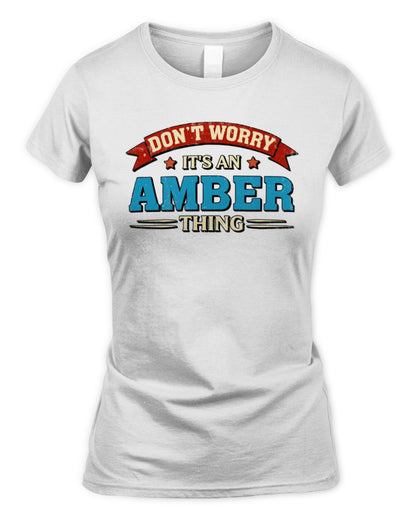 Don't Worry It's a Your Name Thing Funny Retro T-Shirt AMBER M1-57 / Women's Standard T-Shirt / white