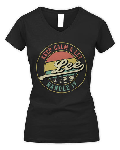 Keep Calm Let Your Name Handle It Retro T-Shirt LEE M1-54 / Women's V-Neck T-Shirt / black