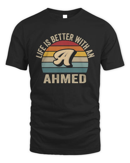 Life Is Better with Name Vintage Sun Shirt AHMED M1-50 / Unisex Standard T-Shirt / black