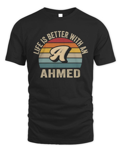 Life Is Better with Name Vintage Sun Shirt AHMED M1-50 / Unisex Standard T-Shirt / black