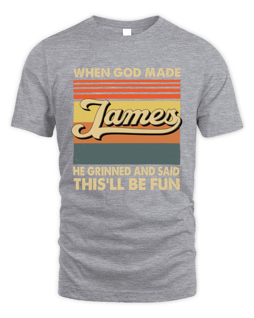 When God Made Your Name He Grinned Vintage T-Shirt JAMES M1-55 / Unisex Standard T-Shirt / sport grey